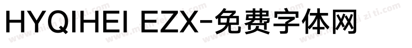 HYQIHEI EZX字体转换